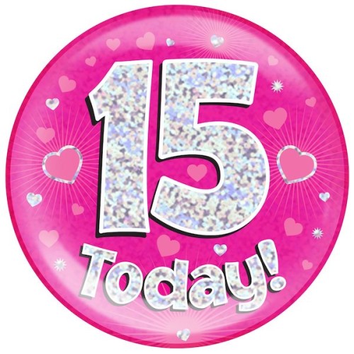 15th Birthday Pink Holographic Badge