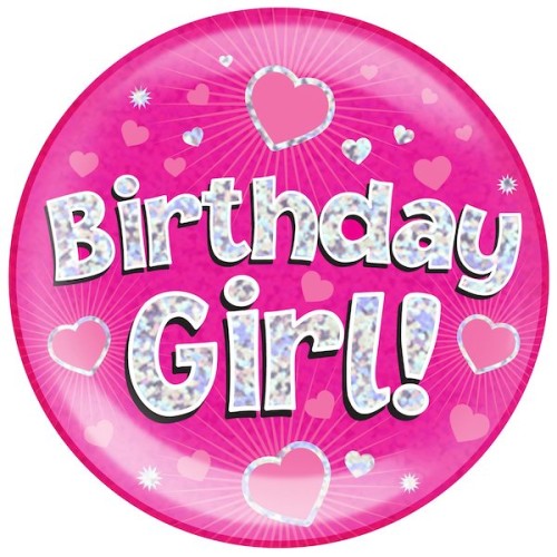 Birthday Girl Pink Holographic Badge